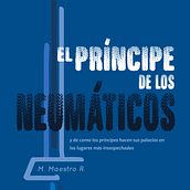 Diseño editorial, portada e interior del libro infantil "El Príncipe de Los Neumáticos". Editorial Design project by M. Maestro Design - 02.26.2019