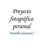Destellos Nocturnos. Photograph, and Digital Photograph project by Elena Sevil Gimeno - 05.14.2019