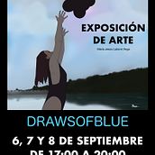 Exposición de arte . Un proyecto de Bellas Artes de María Jesús Latorre Vega - 18.07.2019