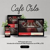 Mi Proyecto "Web Café Oslo" del curso: Introducción al Desarrollo Web Responsive con HTML y CSS. Un projet de Webdesign de Elena Ovejero - 07.08.2019