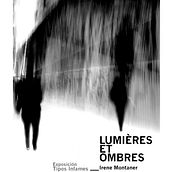 Lumières et ombres, LA EXPOSICIÓN. Inauguración 11.07.2019 Tipos Infames, Madrid. Fotografías cortesía de mis compañeros y amigos Virginia Hernández y Sergio Martínez.. Fine-Art Photograph project by Irene Montaner - 09.18.2019