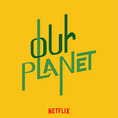 Propuesta para la serie "Our Planet" Netflix . Scrisori de armando Esquila - 09.22.2019