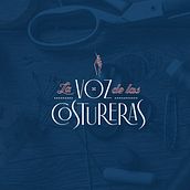 La Voz de las Costureras. Design, Logo Design, Graphic Design, and Web Design project by El Calotipo | Design & Printing Studio - 09.25.2019