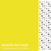 Amarillo Van Gogh Ein Projekt aus dem Bereich Verlagsdesign von Val Galindo - 22.10.2019