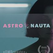 Astronauta - Music Video . Film, Video, TV, Video Editing, Script, and Filmmaking project by Ursula Kaufmann - 05.13.2018