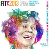 Poster ( Festival Internacional de Teatro de Caracas, 2013). Digital Illustration project by Leonardo Rodríguez - 03.20.2013