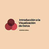 Proyecto: Introducción a la visualización de datos. IT project by Esdras Grau - 01.10.2020