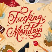 Fucking Mondays. Een project van Traditionele illustratie y  Belettering van Rosalia Flores Huertas - 10.01.2020