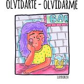Olvidarte. Olvidarme - Mi proyecto final - . Un proyecto de Cómic, Creatividad, Dibujo e Ilustración tradicional de Luciana Ruiz - 10.02.2020