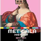 MET GALA HISTORY. Communication, Creativit, Poster Design, Fashion Design, Graphic Design, and Advertising project by Almudena Velilla - 02.24.2020
