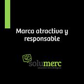 Solumerc / Marca atractiva y responsable. Projekt z dziedziny Marketing użytkownika Yokarla Rodríguez - 18.03.2020