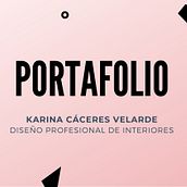 Portafolio Karina Cáceres 2020 . % Karina Cáceres Velarde tarafından hazırlanan Mimarlık, İç Tasarım, Ve Grafik Tasarım projesi - 03.21.2020