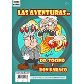 Las aventuras de Dr Tocino y Don Paraco. Un progetto di Belle arti, Fumetto, Creatività, Disegno, Disegno digitale, Design, Character design, Graphic design, Illustrazione tradizionale, Illustrazione digitale e Instagram di Felipe Molina Acevedo - 26.03.2020