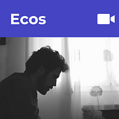 Ecos. Filmmaking, and Video project by Carlos Morgado Alarcón - 03.30.2020