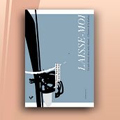 Laisse-Moi. Poster Design, and Vector Illustration project by Javier Reta - 02.06.2020