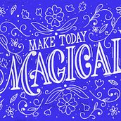 Make today magical. Calligraph, Children's Illustration, Digital Illustration, Digital Lettering, H, Lettering, Traditional illustration, and Lettering project by Ale Hernández - 04.03.2020