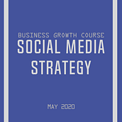Social Media Strategy for Business Growth course for MAY 2020. Education project by Khulood Aljanahi - 04.22.2020