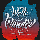 "Welt der wunder". Calligraph project by danielepietrospini - 04.28.2020