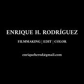 Enrique H. Rodríguez | Editing Reel 2021. Color Correction, Video Editing, Filmmaking, and Audiovisual Post-production project by Enrique H. Rodríguez - 06.10.2019