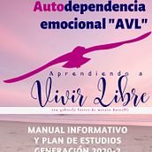 Diplomado en autodependencia "Aprendiendo a vivir libre" 3er Módulo. Education project by Gabriela Torres De Moroso Bussetti - 06.01.2020