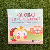 Noa Quinoa y el cole de los alimentos . Digital Drawing, Editorial Design, Graphic Design, Traditional illustration, Digital Illustration, Children's Illustration, and Vector Illustration project by Sra. Cabezona - 03.01.2020
