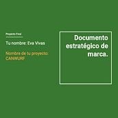 Mi Proyecto del curso: Introducción a la estrategia de marca (CANWURF). Br, ing, Identit, Marketing, and Advertising project by Eva Leonor Vivas Eyrich - 07.12.2020