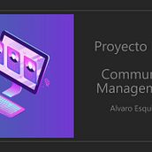 Mi Proyecto del curso: Introducción al community management. Content Marketing project by Alvaro Esquivel Solano - 08.05.2020