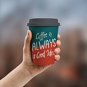 Frase “Coffee is Always a Good Idea” en un vaso de cafe.. Drawing, Design, and Lettering project by Paulo Vitor da Rocha Ferreira - 08.03.2020