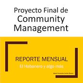 Proyecto Final: Reporte del mes de julio de El Habanero y algo más. Communication, E-commerce, Video Editing, Food Photograph, Growth Marketing, Content Marketing, Digital Marketing, and Facebook Marketing project by Maria Cortés - 08.09.2020