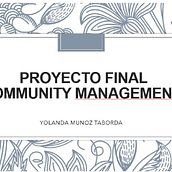 PROYECTO FINAL ...INTRODUCCION COMMUNITY MANAGEMENT. Un projet de Marketing digital de ycmunoz24 - 03.09.2020