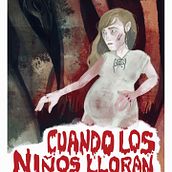 Cuando Los Niños Lloran . Film, Film, Video, and TV project by Santiago Carmona Herrera - 02.27.2020