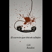 El carmín que tiñó el callejón  Ein Projekt aus dem Bereich Schrift von Gilberto de la Fuente - 01.12.2020