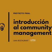 Mi Proyecto del curso: Introducción al community management. Communication project by UMA Restaurant - 12.08.2020