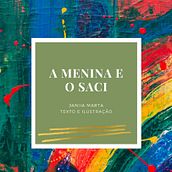 A menina e o Saci. Traditional illustration, Editorial Illustration, and Children's Illustration project by Jania Marta - 03.26.2021