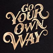 Go your own way - Lettering design. Printing, H, Lettering, Lettering, and Digital Lettering project by Javier Piñol - 01.14.2021