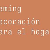 Mi Proyecto del curso: Naming: Decoración  para  el hogar . Naming project by Euge - 01.29.2021