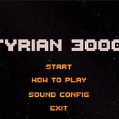 Tyrian 3000. Game Development project by Julian Osorio - 01.30.2021