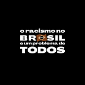 O Racismo no Brasil é um problema de TODOS. Cop, and writing project by Thiago Souza - 11.20.2019