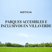 NOTICIA: Parques accesibles e inclusivos en Villaverde. Communication project by Barbara Górowska - 03.10.2021