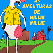 Quadrinho Millie Willie sobre uma vaca de ferias. Comic project by Adriana Machado - 03.10.2021