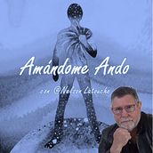 Mi Proyecto del curso: Amándome ando, un espacio para conocer el amor que somos.. Education project by Nelson Latouche Pardo - 03.19.2021