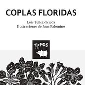 Coplas floridas. Redacción de textos lúdicos sobre árboles con flores para el proyecto Topos LIJ, ilustrado por Juan Carlos Palomino.. Un progetto di Scrittura e Narrativa di Luis Téllez Tejeda - 20.12.2017