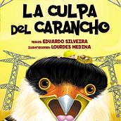 La culpa del Carancho. Traditional illustration, Digital Illustration, and Children's Illustration project by Lourdes Medina - 04.02.2021