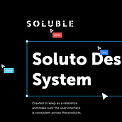 Soluble: Design System. App Design, Product Design, Digital Design, Web Design, and UX / UI project by Maria Martins - 04.09.2021