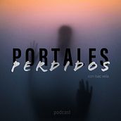 Portales Perdidos - podcast de historias paranormales y avistamientos ovnis. Un progetto di Narrativa di Isaac Velázquez Solis - 03.05.2021
