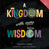 Libro - A Kingdom with more Wisdom. Children's Illustration project by Isa Medina - 04.30.2020