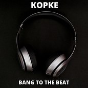 Kopke - Bang to the music. Music project by Carlos Kopke - 02.13.2021