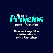 Alguns Projetos do Curso: Retoque fotográfico e efeitos visuais com o Photoshop. Design, and Digital Design project by Brenno Alves - 04.22.2021