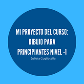 Mi Proyecto del curso "Dibujo para principiantes nivel -1". Een project van Traditionele illustratie van Julieta Gugliotella - 01.05.2021