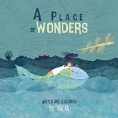 A Place of Wonders. Un progetto di Illustrazione tradizionale di Vaeta - 12.05.2021